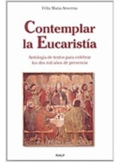 CONTEMPLAR LA EUCARISTIA