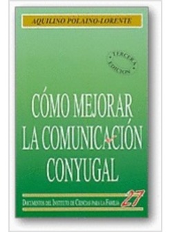 COMO MEJORAR LA COMUNICACION CONYUGAL