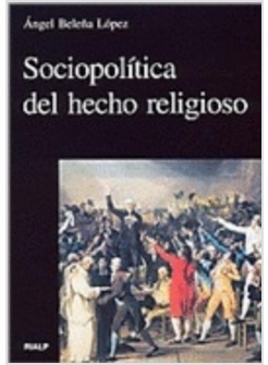 SOCIOPOLITICA DEL HECHO RELIGIOSO