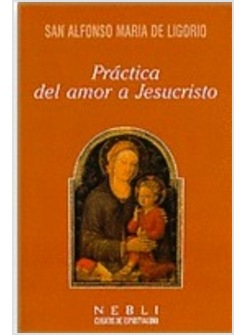 PRATICA DEL AMOR A JESUCRISTO