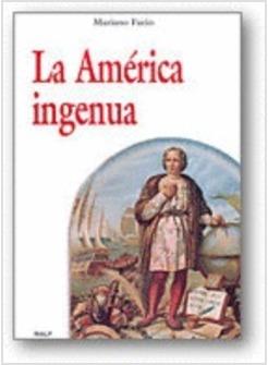 LA AMERICA INGENUA