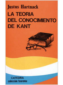 LA TEORIA DEL CONOCIMIENTO DE KANT