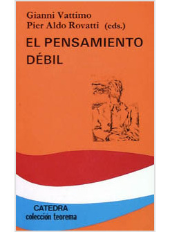 EL PENSAMIENTO DEBIL