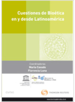 CUESTIONES DE BIOETICA EN Y DESDE LATNOAMERICA