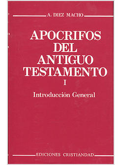 APOCRIFOS DEL ANTIGUO TESTAMENTO I INTRODUCCION GENERAL