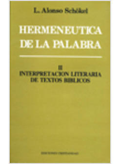 HERMENEUTICA DE LA PALABRA II INTERPRETACION LITERARIA DE TEXTOS BIBLICOS