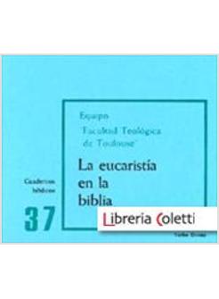 LA EUCARISTIA EN LA BIBLIA