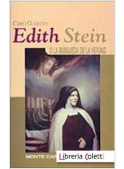 EDITH STEIN O LA BUSQUEDA DE LA VERDAD