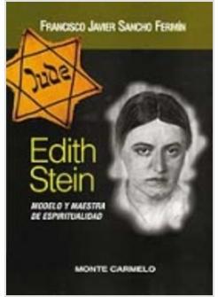 EDITH STEIN MODELO Y MAESTRA DE VIDA ESPIRITUAL