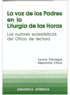 LA VOZ DE LOS PADRES EN LA LITURGIA DE LAS HORAS