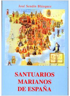 SANTUARIOS MARIANOS DE ESPANA