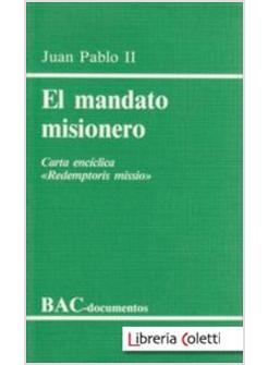 MANDATO MISIONERO. CARTA ENCICLICA "REDEMPTORIS MISSIO"