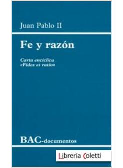 FE Y RAZON CARTA ENCICLICA FIDES ET RATIO