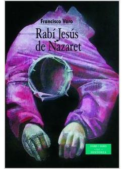 RABI JESUS DE NAZARET