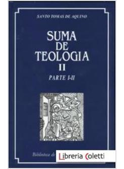 SUMA DE TEOLOGIA II PARTE I-II