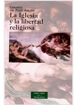 LA IGLESIA Y LA LIBERTAD RELIGIOSA