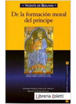 DE LA FORMACION MORAL DEL PRINCIPE