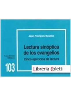 LECTURA SINOPTICA DE LOS EVANGELIOS