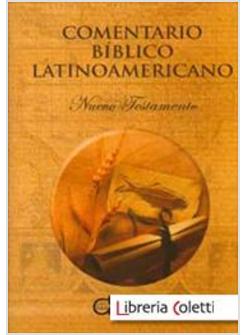 COMENTARIO BIBLICO LATINOAMERICANO NUEVO TESTAMENTO