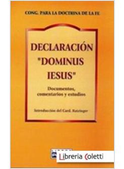 DECLARACION DOMINUS IESUS DOCUMENTOS COMENTARIOS Y ESTUDIOS