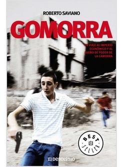 GOMORRA UN VIAJE AL IMPERIO ECONOMICO Y AL SUENO DE PODER DE LA CAMORRA