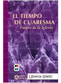 TIEMPO DE CUARESMA PADRES DE LA IGLESIA