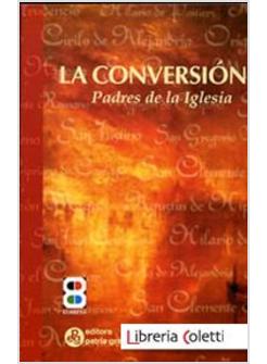 CONVERSION PADRES DE LA IGLESIA