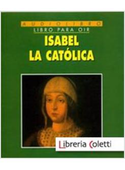 ISABEL LA CATOLICA LIBROS PARA OIR CD