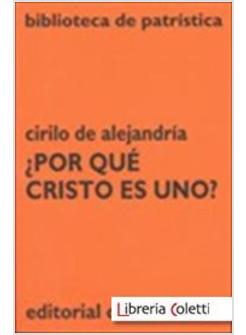 POR QUE CRISTO ES UNO?