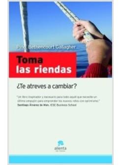 TOMA LAS RIENDAS TE ATREVES A CAMBIAR?