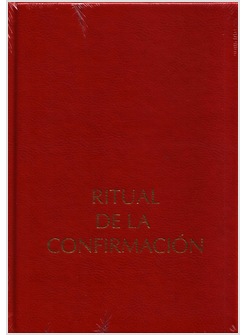 RITUAL DE LA CONFIRMACION