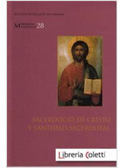 SACERDOCIO DE  CRISTO Y SANTIDAD SACERDOTAL