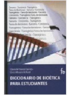 DICCIONARIO DE BIOETICA PARA ESTUDIANTES