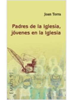 PADRES DE LA IGLESIA. JOVENES EN LA IGLESIA