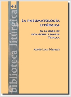 LA PNEUMATOLOGIA LITURGICA