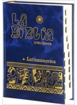 LA BIBLIA. LATINOAMERICA. LETRA GRANDE. CARTONE. CON UNEROS