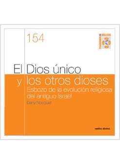 EL DIOS UNICO Y LOS OTROS DIOSES