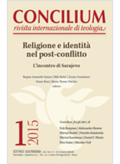 CONCILIUM N 01 / 2015 RELIGIONE E IDENTITA' NEL POST-CONFLITTO