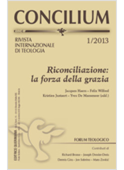 CONCILIUM N 1/013 RICONCILIAZIONE: LA FORZA DELLA GRAZIA