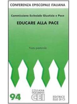 EDUCARE ALLA PACE NOTA PASTORALE