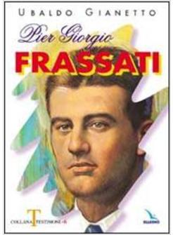 PIER GIORGIO FRASSATI