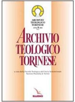 ARCHIVIO TEOLOGICO TORINESE (2002). VOL. 2