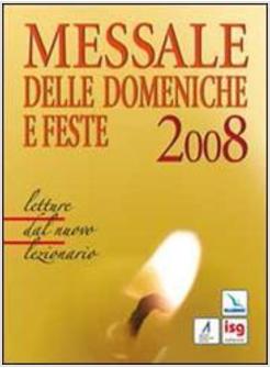 Messale Delle Domeniche E Feste 2013 - Centro Evangelizzazione E Catechesi  &Amp;laquo;don Bosco» - Elledici