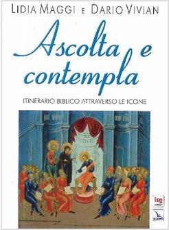 ASCOLTA E CONTEMPLA ITINERARIO BIBLICO ATTRAVERSO LE ICONE