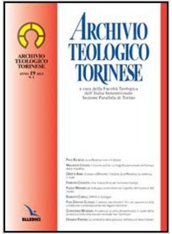 ARCHIVIO TEOLOGICO TORINESE (2013). VOL. 1