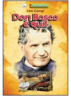 DON BOSCO E' QUI!