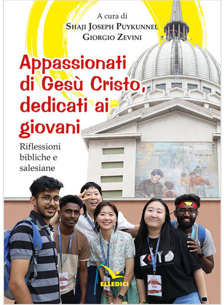 APPASSIONATI DI GESU' CRISTO DEDICATI AI GIOVANI 