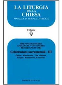 LITURGIA DELLA CHIESA MANUALE DI SCIENZA LITURGICA (LA)