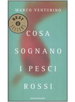 COSA SOGNANO I PESCI ROSSI