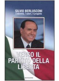 VERSO IL PARTITO DELLA LIBERTA'